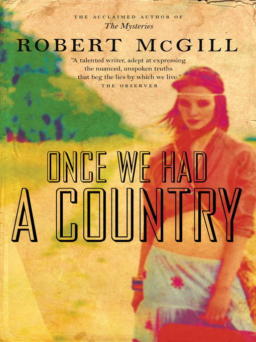 Title details for Once We Had a Country by Robert McGill - Available
